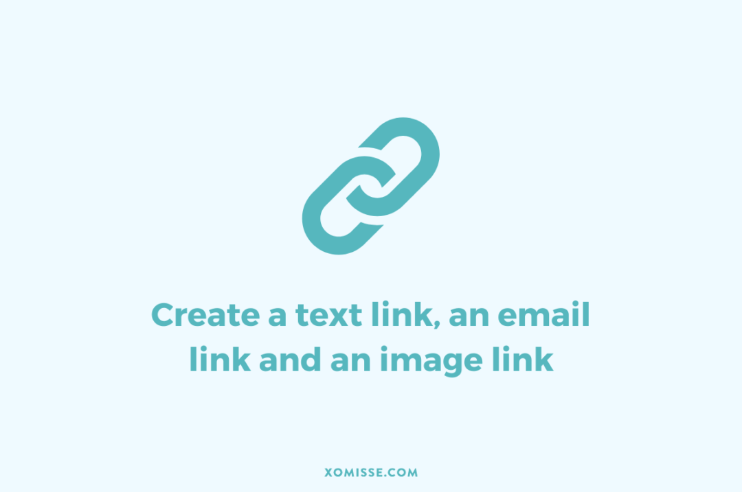 How to create a text link, an email link and an image link (and make links open in a new tab)