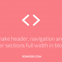Make header, navigation and footer sections full width in blogger