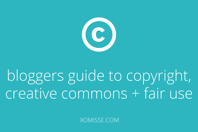 bloggers guide to copyright, creative commons + fair use. What's copyright infringement.