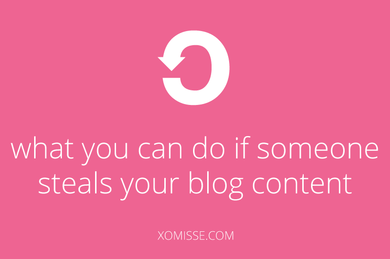 what you can do if someone steals your blog content