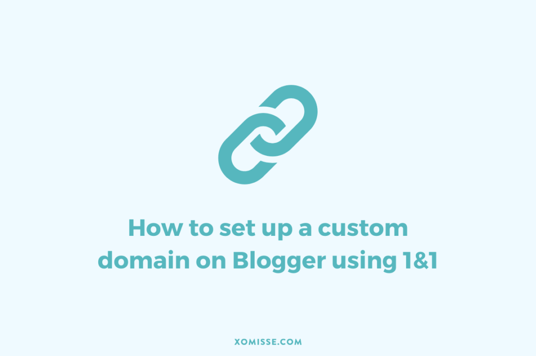 set up a custom domain on blogger using 1&1