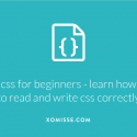 How to read and write CSS correctly – Basics of HTML/CSS #10