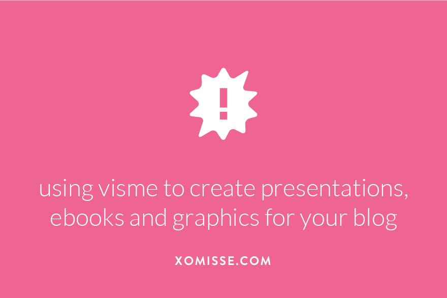 using visme to create presentations, ebooks and graphics for your blog