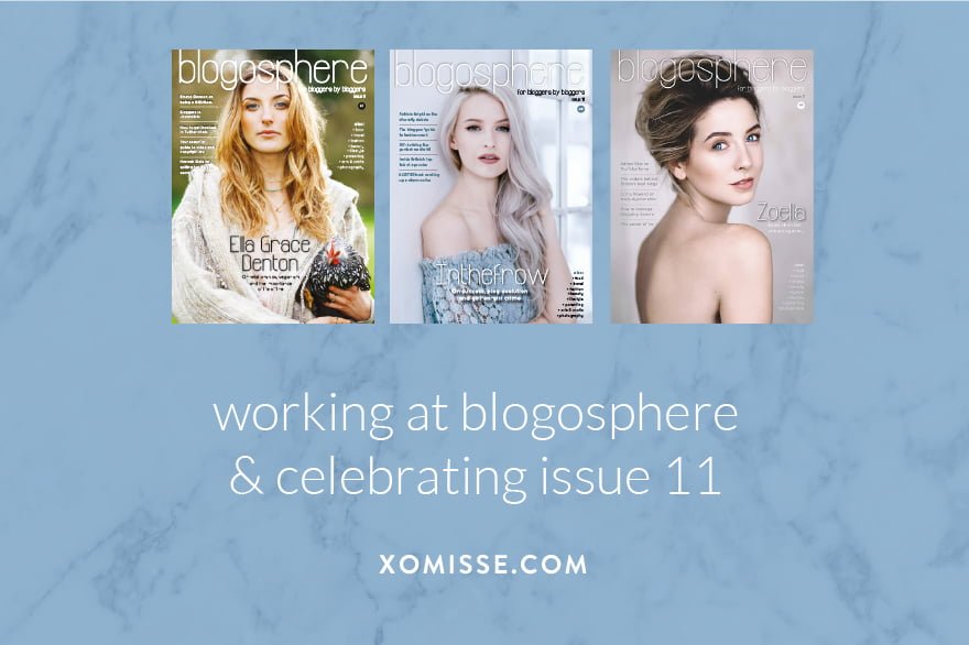 Blogosphere Issue 11 with Zoe Sugg from Zoella. A magazine for bloggers, YouTubers and social media influencers.