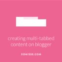 How to add jQuery Tabs to Blogger to create multi-tabbed content