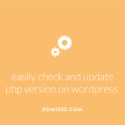 How to easily check and update the PHP version of your WordPress site