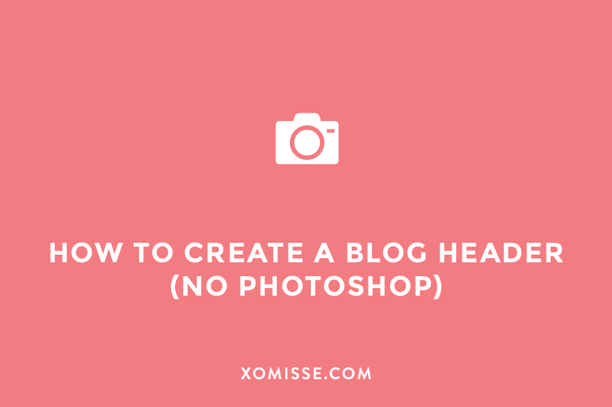 How to create a blog header and logo without Photoshop
