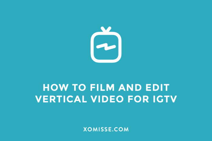 How to film, edit and schedule vertical video for IGTV (and add captions!)