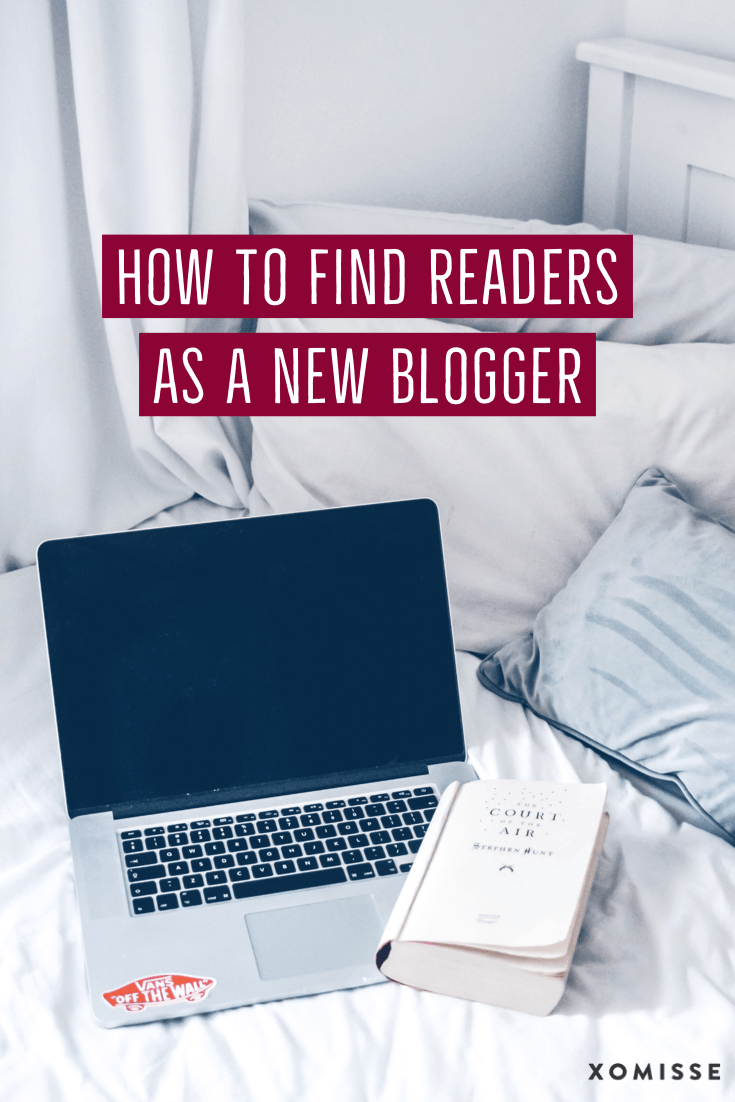 New To Blogging? 5 Ways To Find New Readers And Build An Engaged Audience