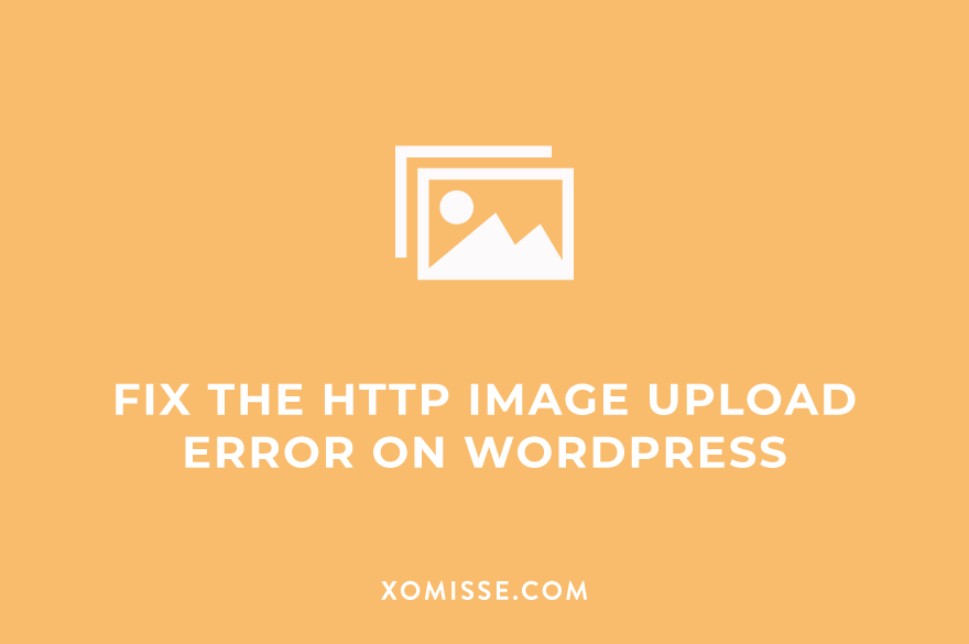 How to Fix Image Upload Issues in WordPress