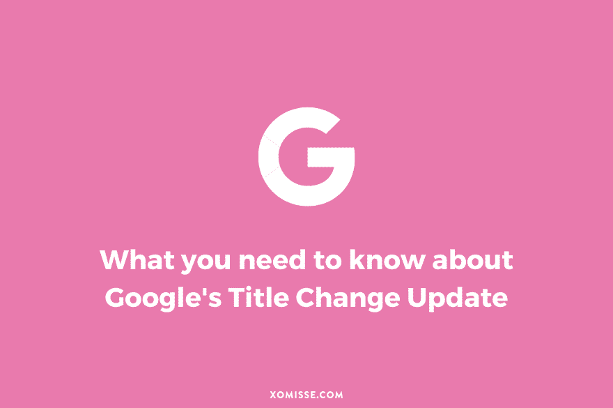 google-s-title-update-what-it-means-for-your-site