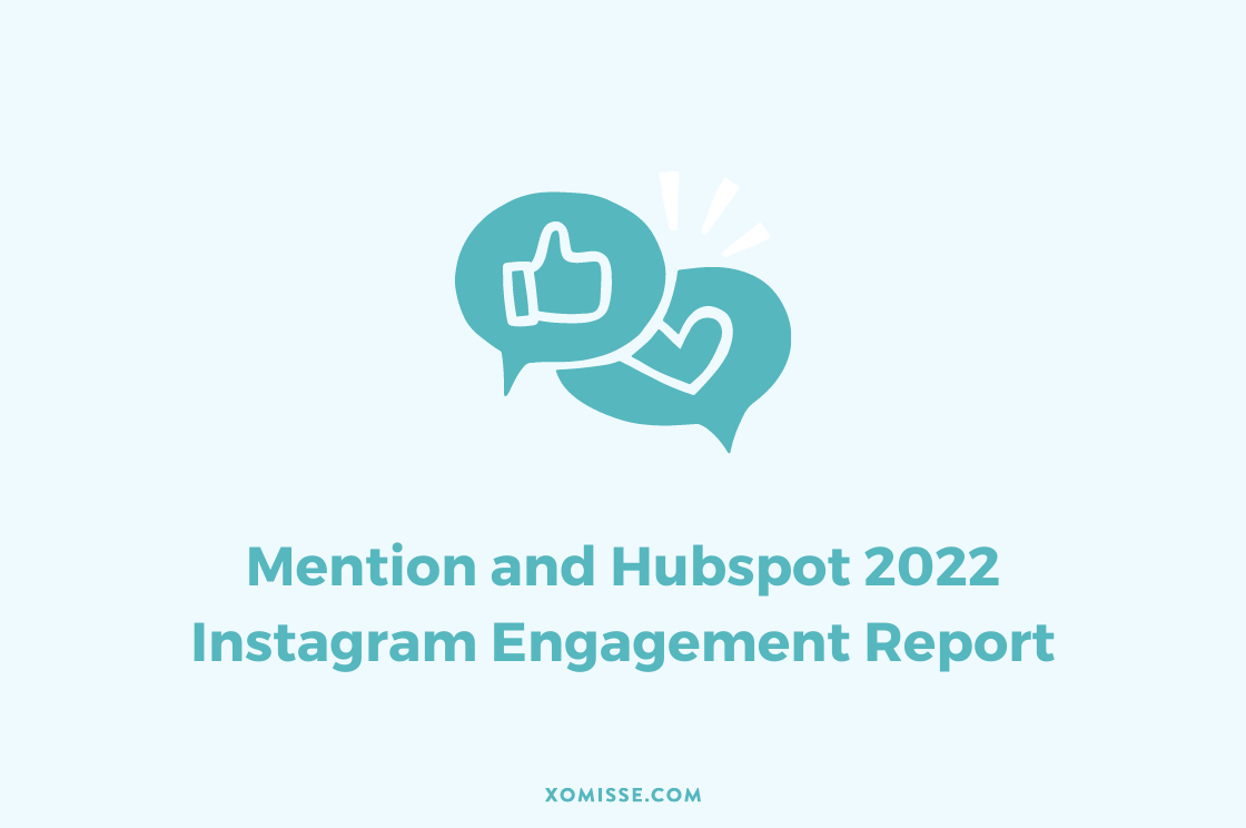 What I learned from the 2022 Instagram Engagement Report