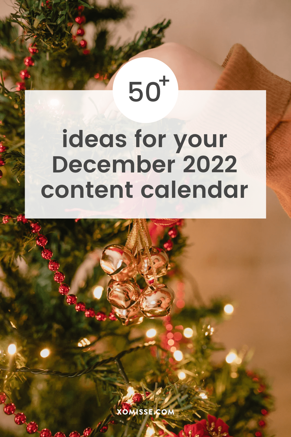 Content ideas for your December 2022 calendar