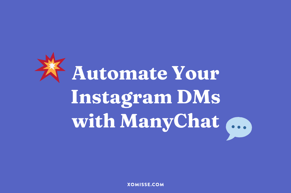 How to use ManyChat for Instagram automation to grow your email list and make sales