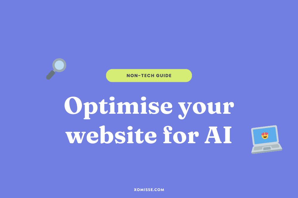 How to optimise your website for AI search (non-tech guide)
